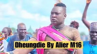 New Classic Dergel Hit Song Dheungdie By Alier M16