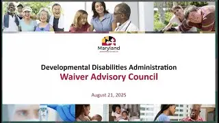 MDH DDA Waiver Advisory Council Meeting, 8/21/2025