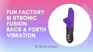 Fun Factory Bi Stronic Fusion Back and Forth Vibration