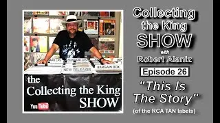Collecting the King Show - Episode 26 