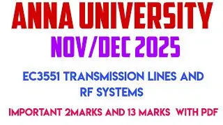 EC3551 transmission lines and Rf systems important questions | nov dec 25 | anna university