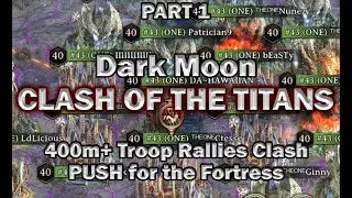 Iron Throne - Dark Moon Fortress Push! Dark Moon Combat PART 1