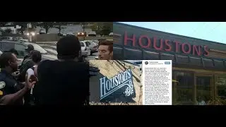 Atlantas Houstons restaurant Says They're Shutting Down Due To Threats & Ongoing Protests