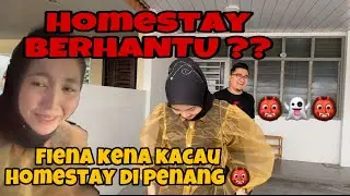 Kisah SERAM FIENA Homestay Berhantu Di Penang