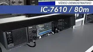 Icom IC-7610 em 80 metros