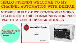 CC-LINK IEF BASIC COMMUNICATION  WITH FX5U PLC TO REMOTE IO HEADER MODULE(M-CCB-H)