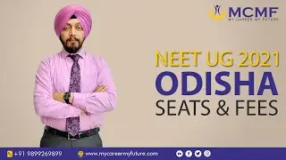Counseling for Medical Colleges' admissions in Odisha. NEET UG 2021 | ODISHA SEATS & FEES  NEET 2021