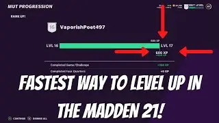 FASTEST WAY TO LEVEL UP IN THE MADDEN 21! (EA PLAY SOLO)