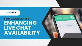 Enhancing Live Chat Availability in LeadJenn Automations