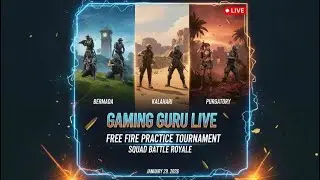Free Fire Live: Practice Tournament (Squad) 💥 Maps: Bermuda, Kalahari, Purgatory 🔴 Gaming Guru Live