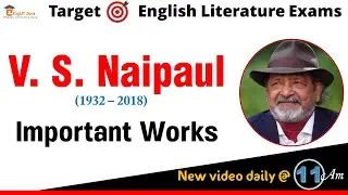 V. S. Naipaul Works | @EngLITZone | DSSSB ENGLISH PAPER || V. S. Naipaul Biography | V. S. Naipaul