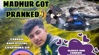 MADHUR SAHANI GOT PRANKED CONDOM /GLOVES ADVERTISING 😄🤣