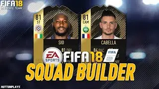 FIFA 18 Squad Builder - CHEAP 100K TEAM WITH 4 INFORMS! w/ IF Cabella + IF Sio!