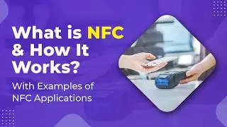 What is NFC? | How Does NFC Work? | NFC Applications Examples | CBSE 2024-25