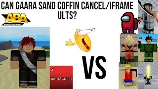[ABA] Can Gaara Sand Coffin Cancel/Iframe Ults?