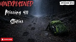 Missing 411: The Disappearances That Defy Explanation
