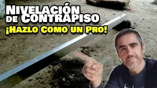 &iquest;C&oacute;mo nivelar un piso que est&aacute; desnivelado? ( CONTRAPISO DE CEMENTO)