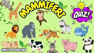 Animali per bambini - I MAMMIFERI - Impara gli animali con Pandino - quiz animali - regno animale