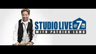 Studio Live with Patrick Lamb - Roger Smith from Tower of Power joins