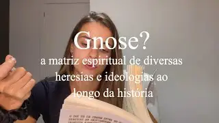 O que &eacute; gnose? | O M&iacute;nimo Sobre Gnosticismo- Fl&aacute;vio Gordon