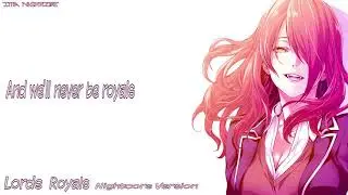 [Nightcore] Lorde - Royals