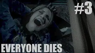 Until Dawn | Chapter 3 - Haunted | Everybody Dies Walkthrough [Douchebag Edition]