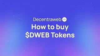 How to buy DWEB Tokens | $DWEB | Decentraweb Tokens