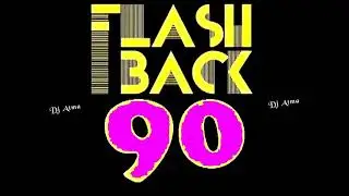Flashback 90s Eurodance Mashup - Dj Atma