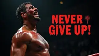 Fight Until You Win! Motivation