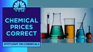 Chemical Prices Continue To Fall In Q2CY23 Says Centrum Broking | CNBC TV18