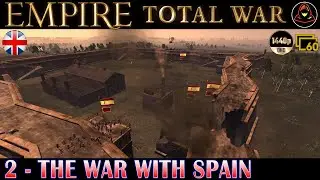 Empire Total War: British Campaign (Very Hard) - Ep. 2 - The War With Spain