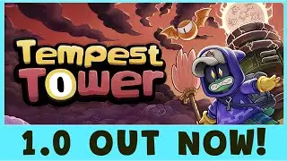 Tempest Tower - 1.0 Launch Trailer