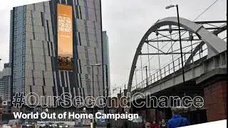 #OurSecondChance - World Out of Home Campaign
