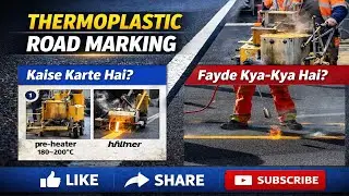 Thermoplastic Road Marking Process/ रोडमार्किंग के फायदे क्या-क्या होते हैं?#civilengineering 