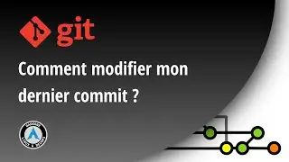 GIT : Comment modifier mon dernier commit ? (amend)