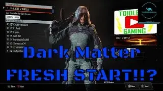 Dark Matter Fresh Start? - Black Ops 3