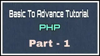 PHP Basic to Advance Bangla Tutorial Part-01 (XAMPP Installation)