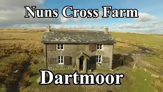Nuns Cross Farm  Dartmoor adventure Part One