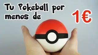 HAZ TU POKEBALL (POKEBOLA) POR MENOS DE 1&euro; | DIY | Lio y Clau