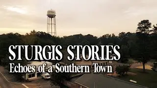 Sturgis Stories: Echoes of a Southern Town
