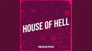 House of Hell (Vip MIX 1)