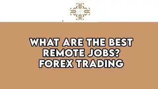 Forex Trading: What are the Best Remote Jobs during Covid-19?