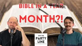 Прочитать ВСЮ БИБЛИЮ всего за ОДИН МЕСЯЦ?? | Подкаст OFF THE PARTY LINE, эпизод 8