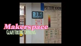 Makerspace Kiln Opening/Glaze Problems