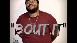 Timothy Waallace - Bout It [Prod. By Timothy Waallace]