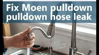 How to fix your leaking MOEN kitchen faucet pull down hose