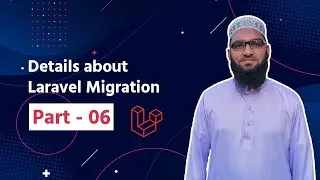 Details about Laravel Migration | Code Blowing