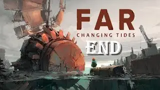 FAR: Changing Tides ARRIVAL Part 10 (FULL GAME) Walkthrough/No Commentary