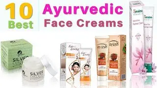 Ayurvedic Face Creams | Best Herbal Face Creams
