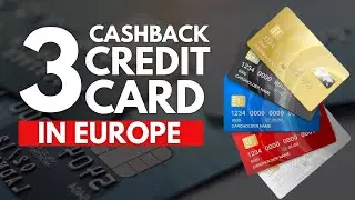 The 3 Best Cashback Credit Card In Europe